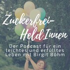 ZFH026: Zuckerfrei-HeldInnen Manifest