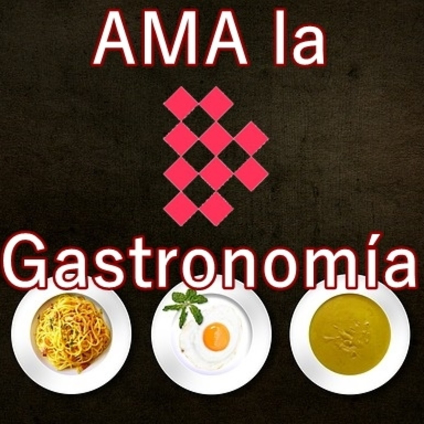 Ama La Gastronomía