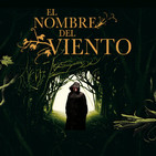 El Nombre Del Viento Voz Humana Alta Calidad Episodios 01-20