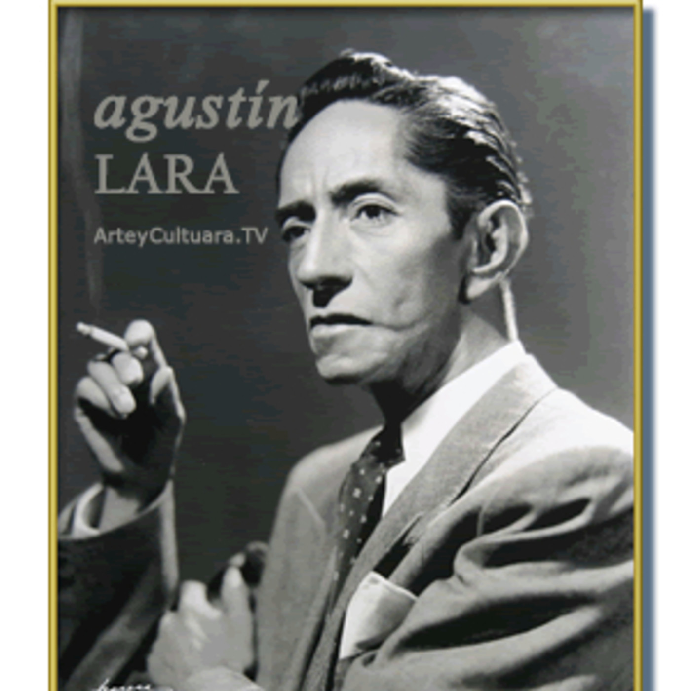 AGUSTIN LARA EN NOCHE DE ROMANCE