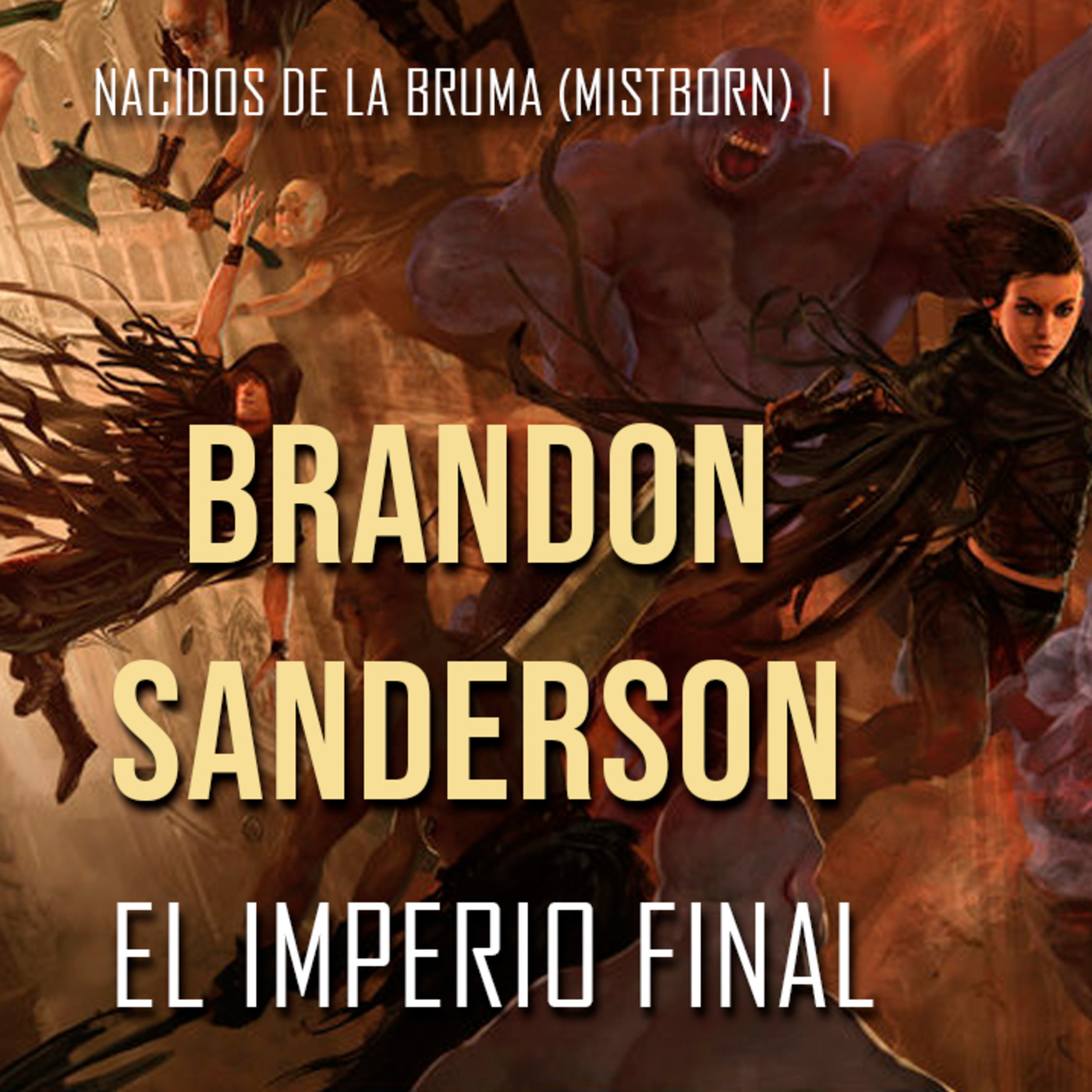 Mistborn - Nacidos de la Bruma