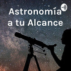 Astonomía a tu Alcance 'La Gran Nebulosa de Orion'