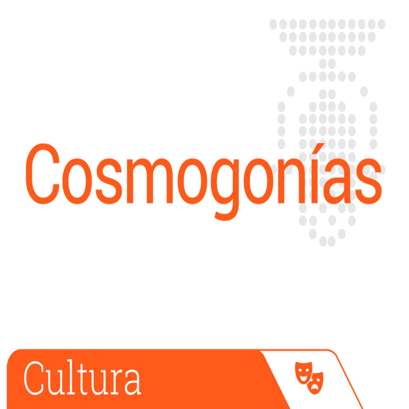 Cosmogonías, historias de nuestras lenguas