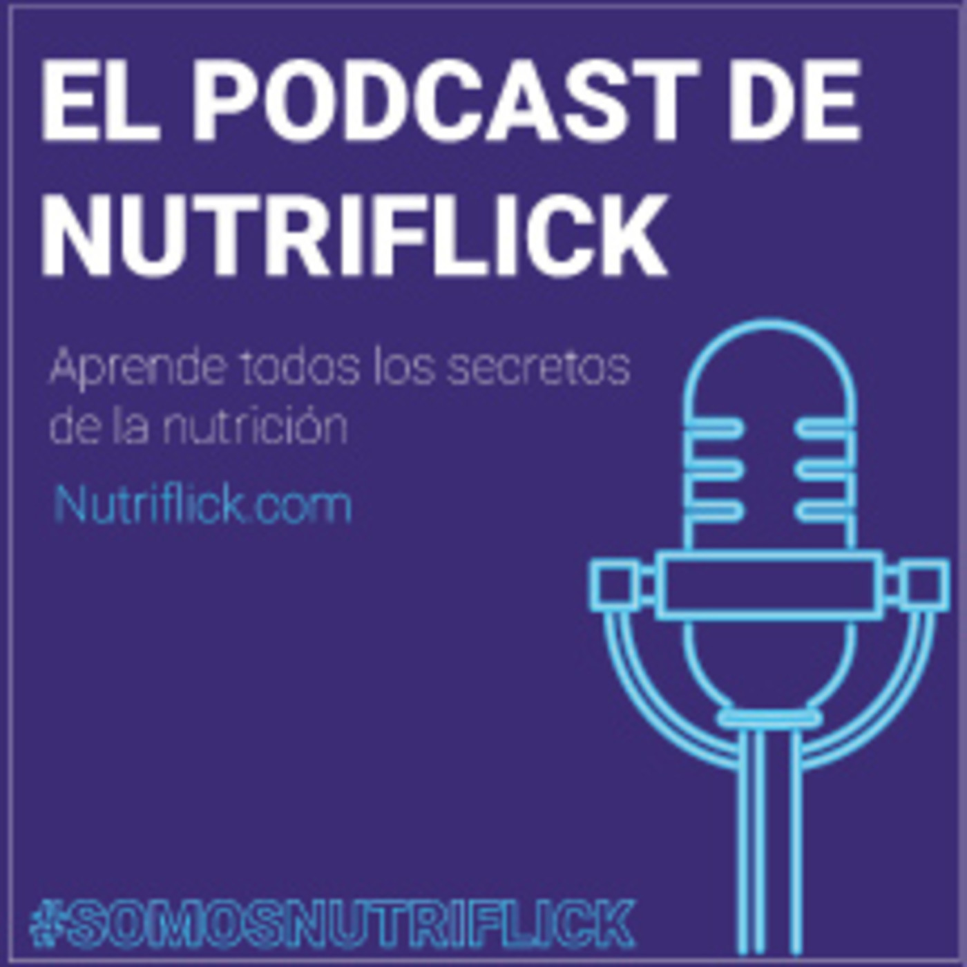 El podcast de Nutriflick