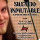 SILENCIO INMUTABLE - Emisión Nº 149.