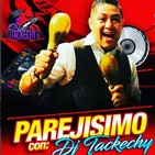 Parejisimo - DJ Tackechy