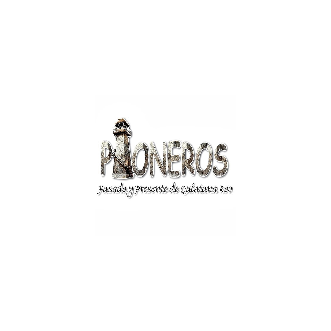Pioneros de Quintanaroo