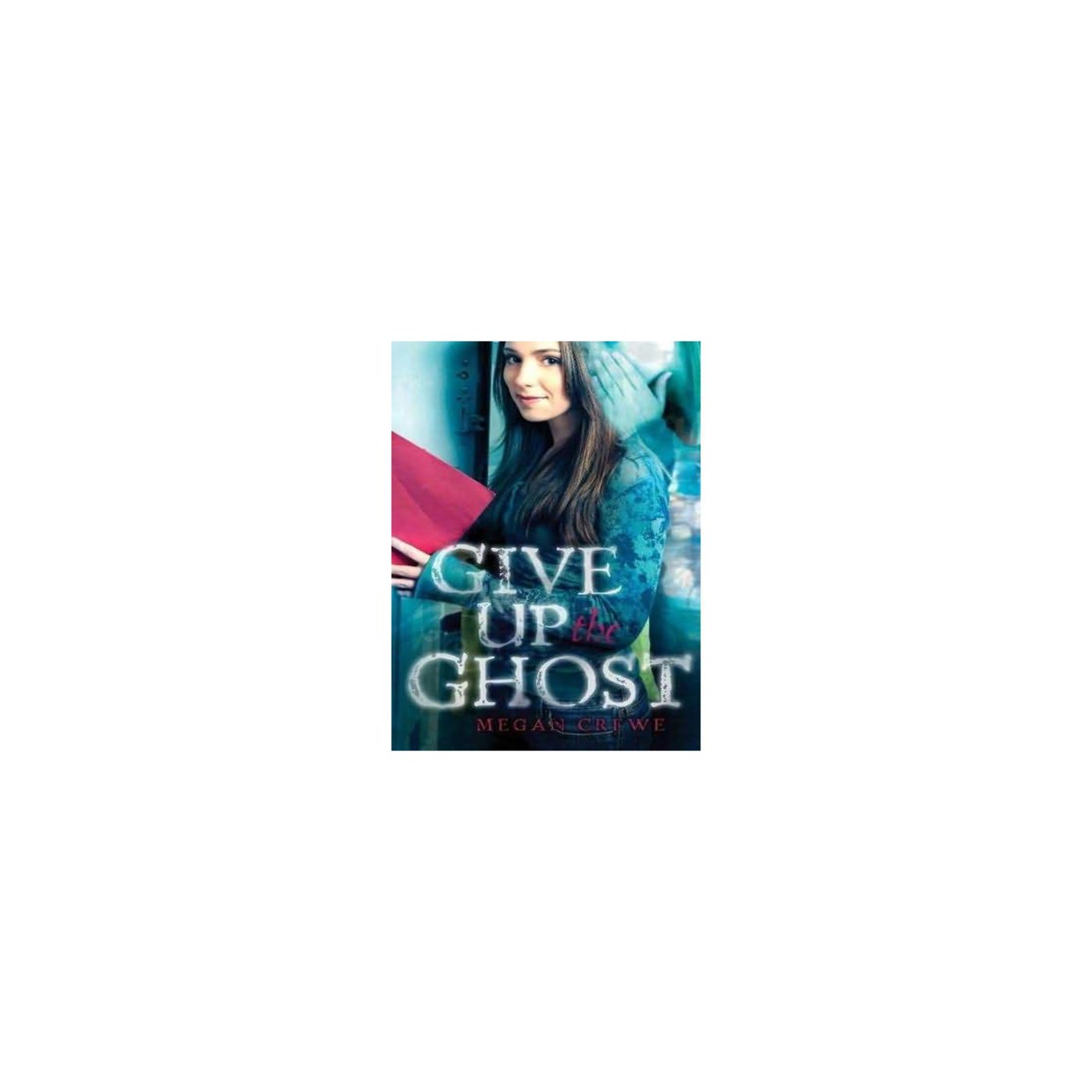 Give Up the Ghost. Megan Crewe podcast artwork