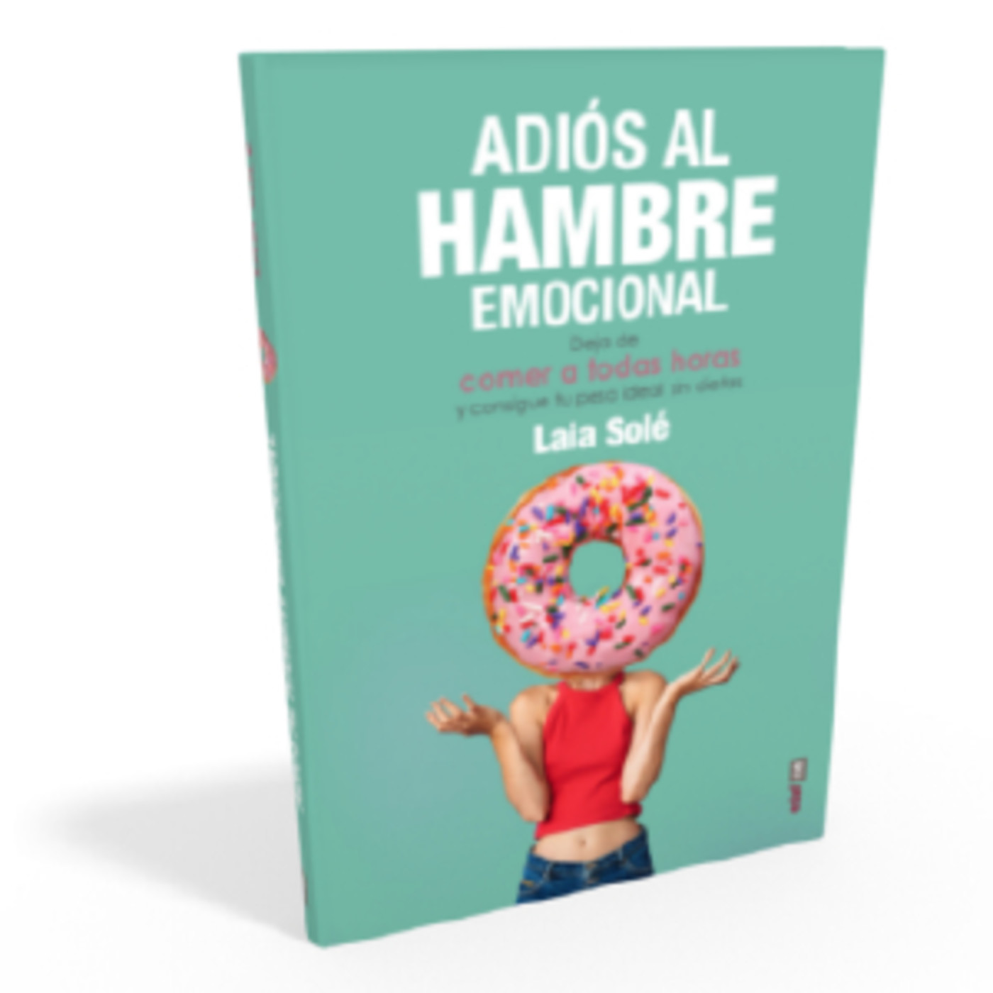 Adiós al Hambre Emocional