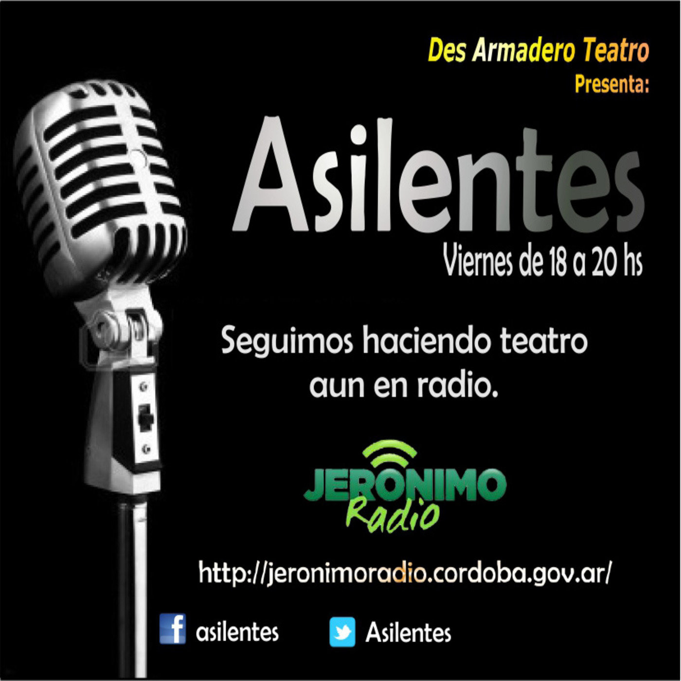 Asilentes - Programa de radio de Des Armadero Teatro del 06-05 -2016