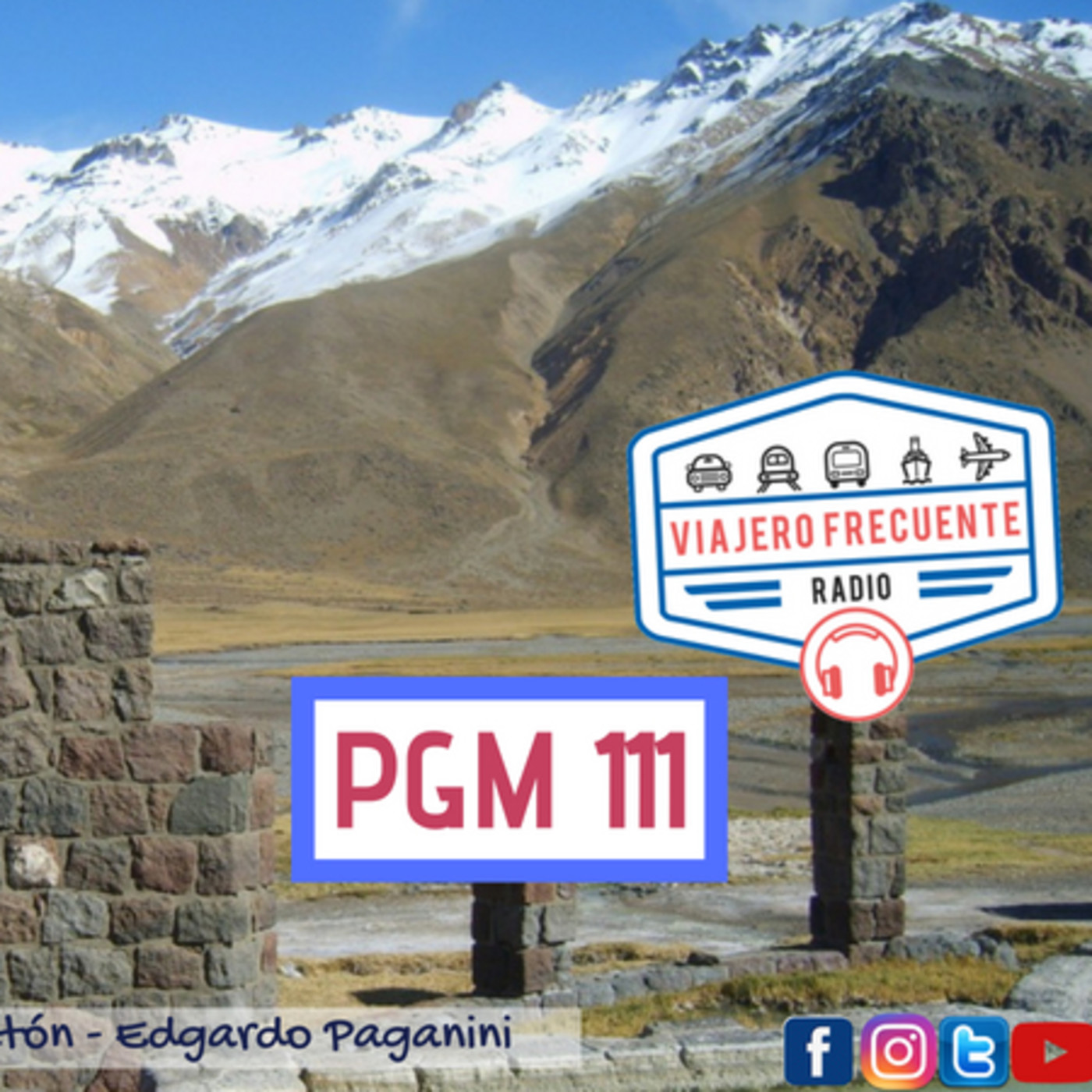 Viajero Frecuente Radio - Programa 111 - 11-08-18