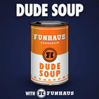Dude Soup