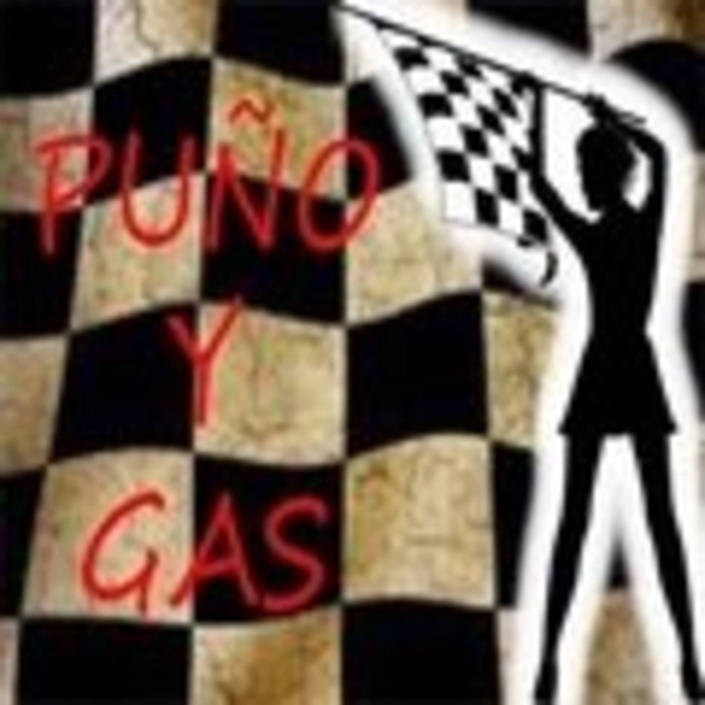 Podcast de Puño Y Gas