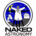 Naked Astronomy - From the Naked Scientists