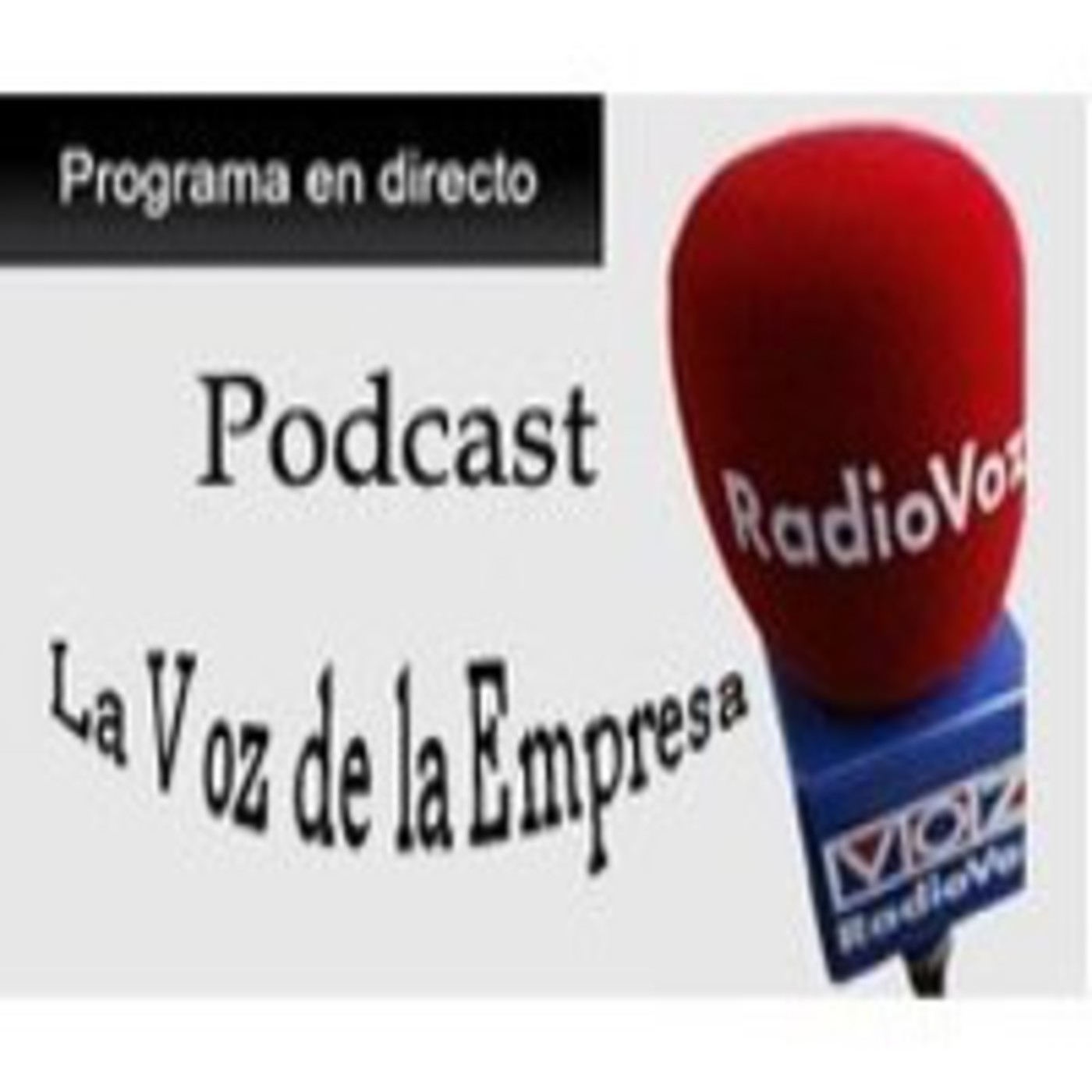 Podcast La Voz de la Empresa