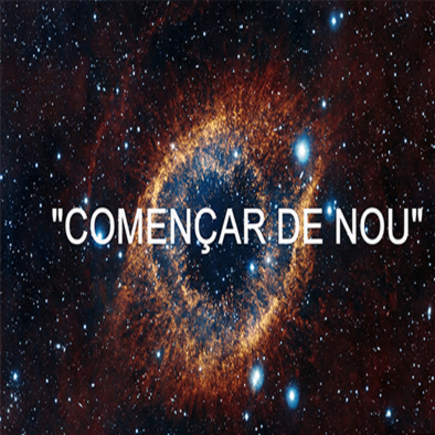 COMENÇAR DE NOU