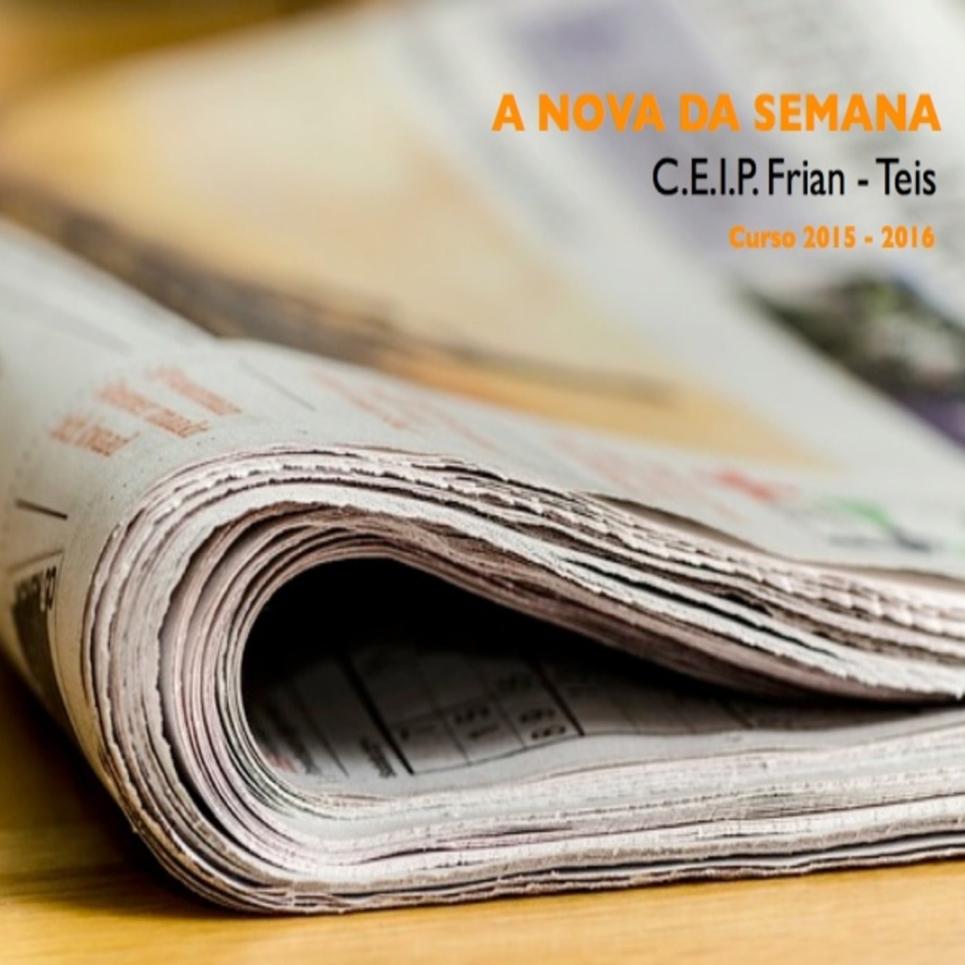 Podcast A Nova da Semana 2015 - 2016