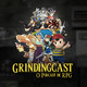 Grindingcast 017 - Grandia