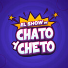 Chato Cheto Chiste: Frase celebre, Chicle, Alpinos