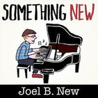Episode 312 - Joel B. New In Concert