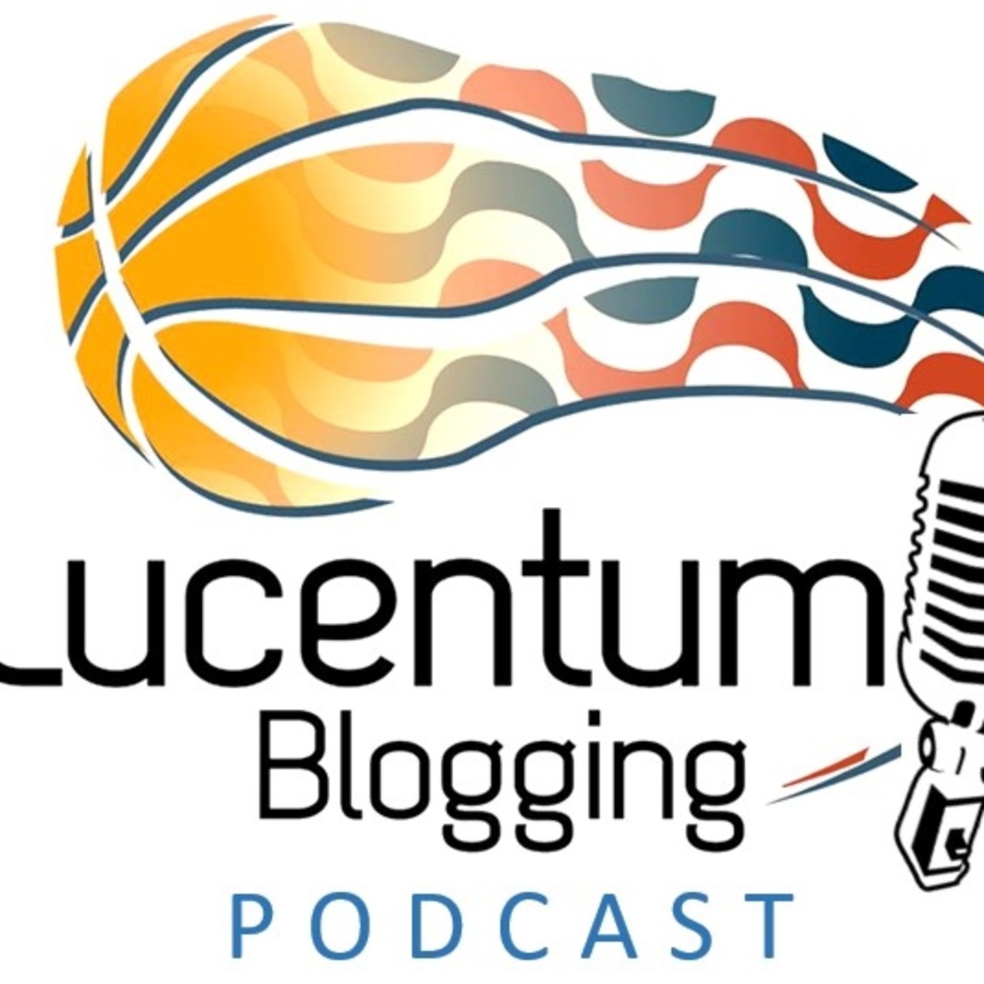 Lucentum Blogging Podcast