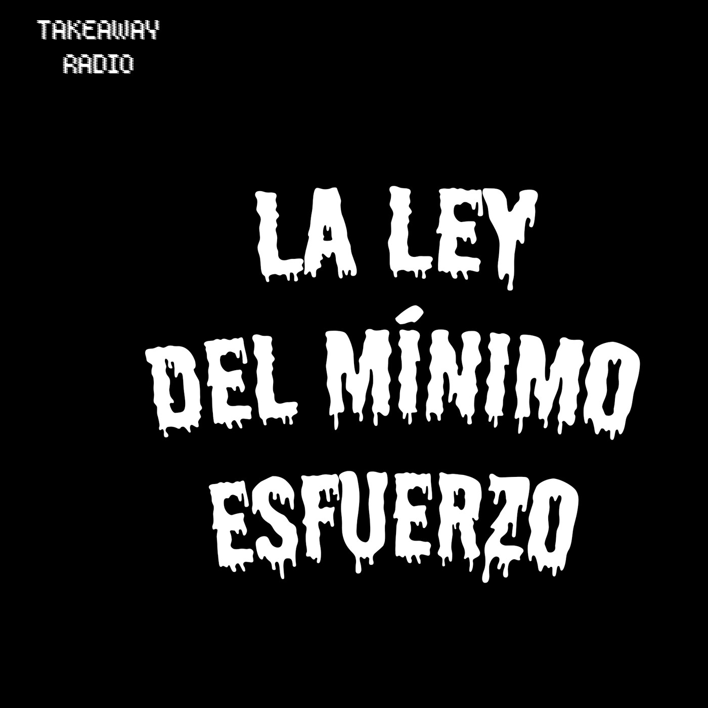 La Ley del Mínimo Esfuerzo Classics