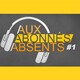 Aux abonnÉs absents #2