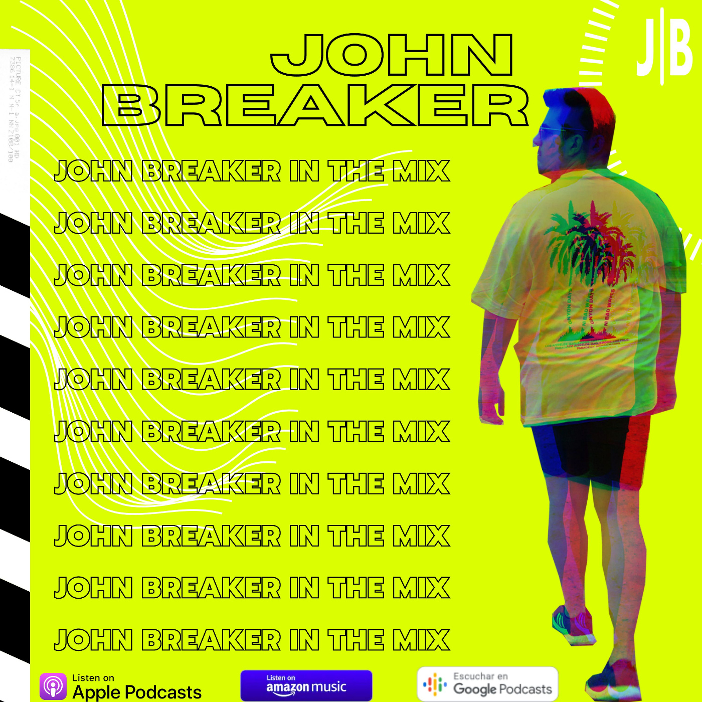 John Breaker In The Mix - Episode #023 CULTURA ELECTRÓNICA by Alex Morgan