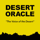 Z107.7 FM Desert Oracle Radio - Episode #005 - August 4, 2017
