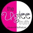 Uglee Truth 423: Self Care, Game Night and Twerking