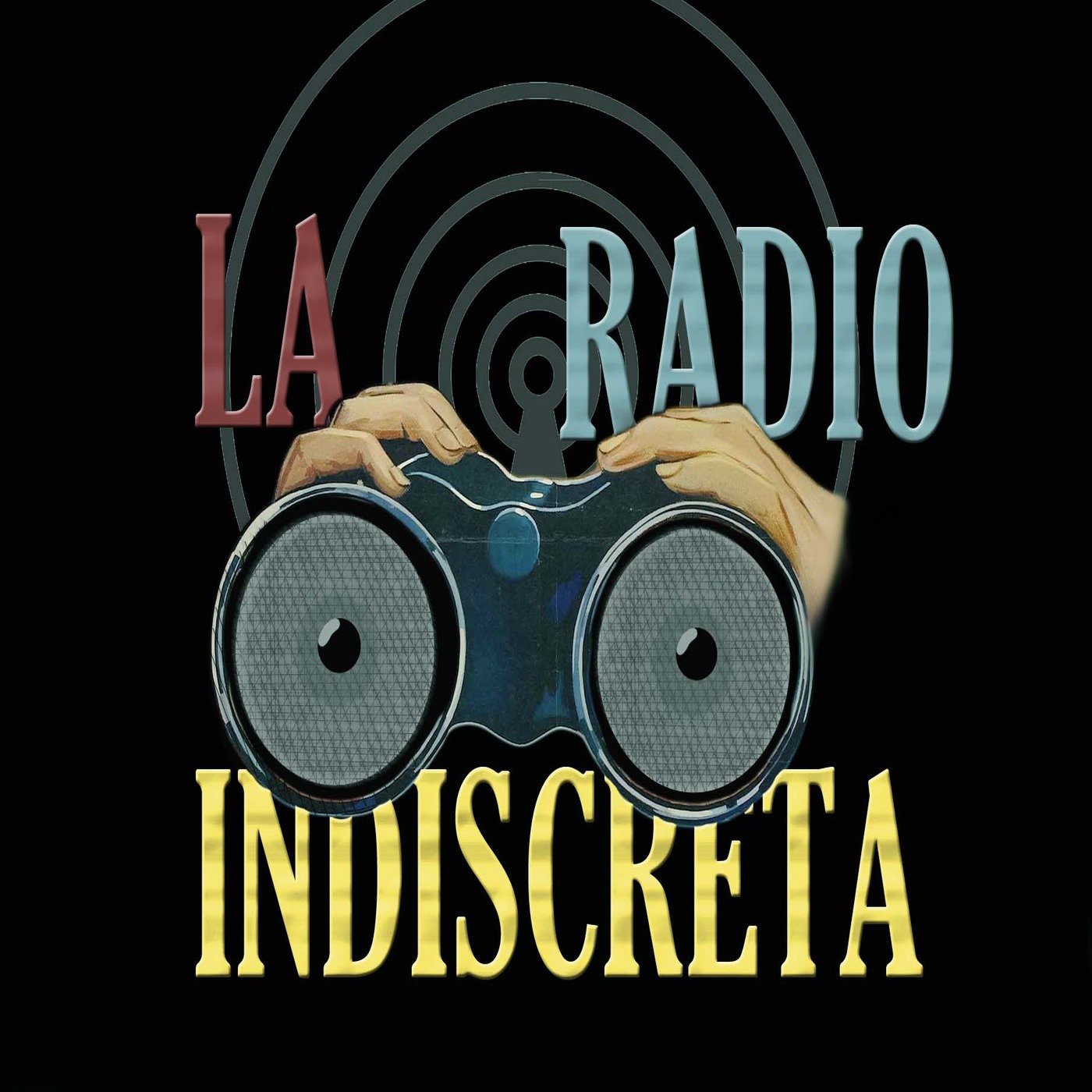 Podcast La Radio Indiscreta