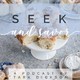 Seek and Savor Podcast Episode 9