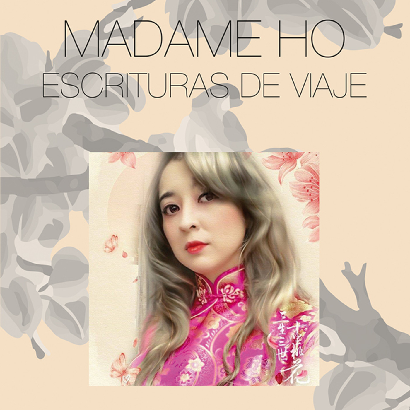 Madame Ho. Escrituras de viaje