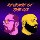 Revenge of the Cis: November 19th, 2019 - Revenge of the Cis – More Like Radio