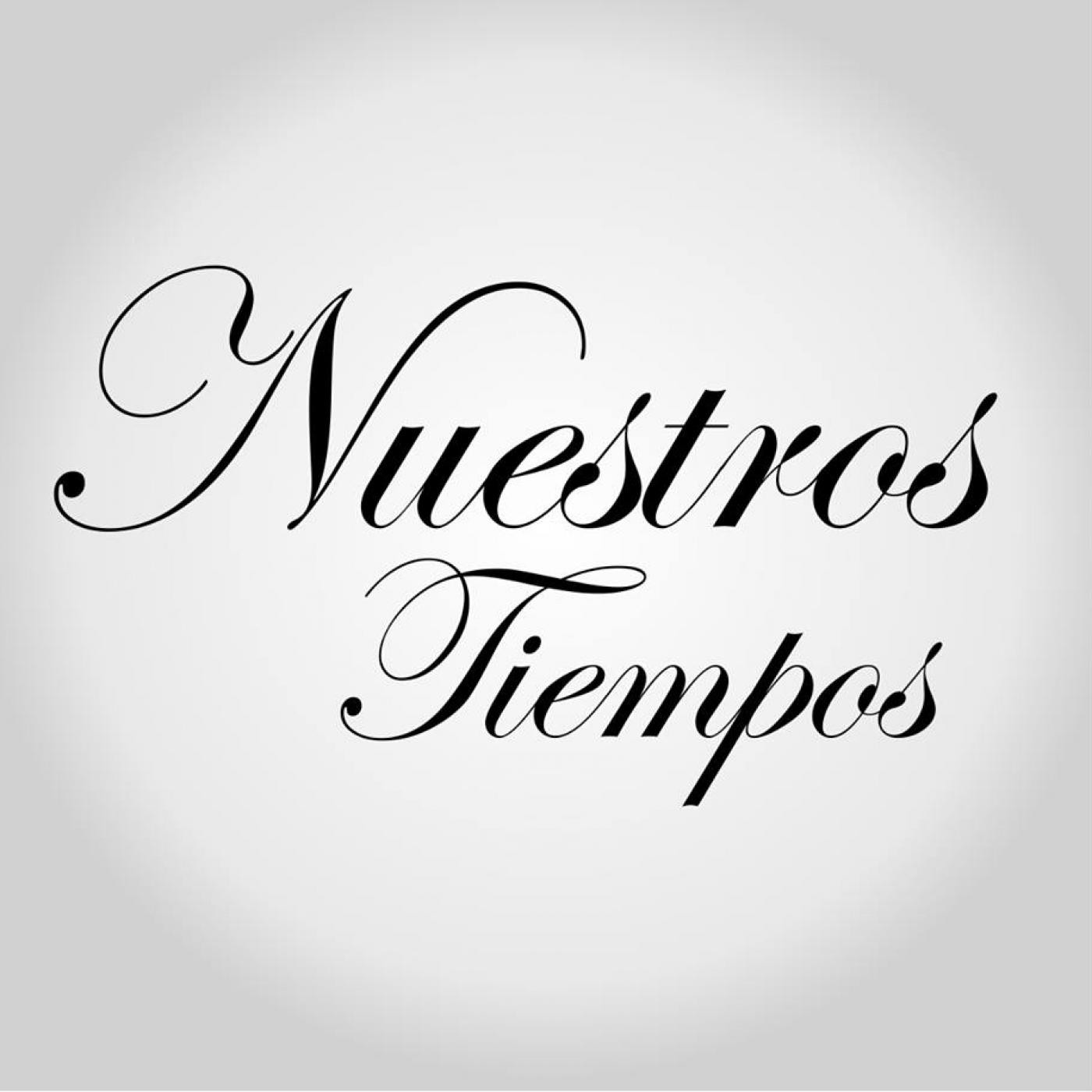 NUESTROS TIEMPOS