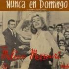 Nunca en Domingo