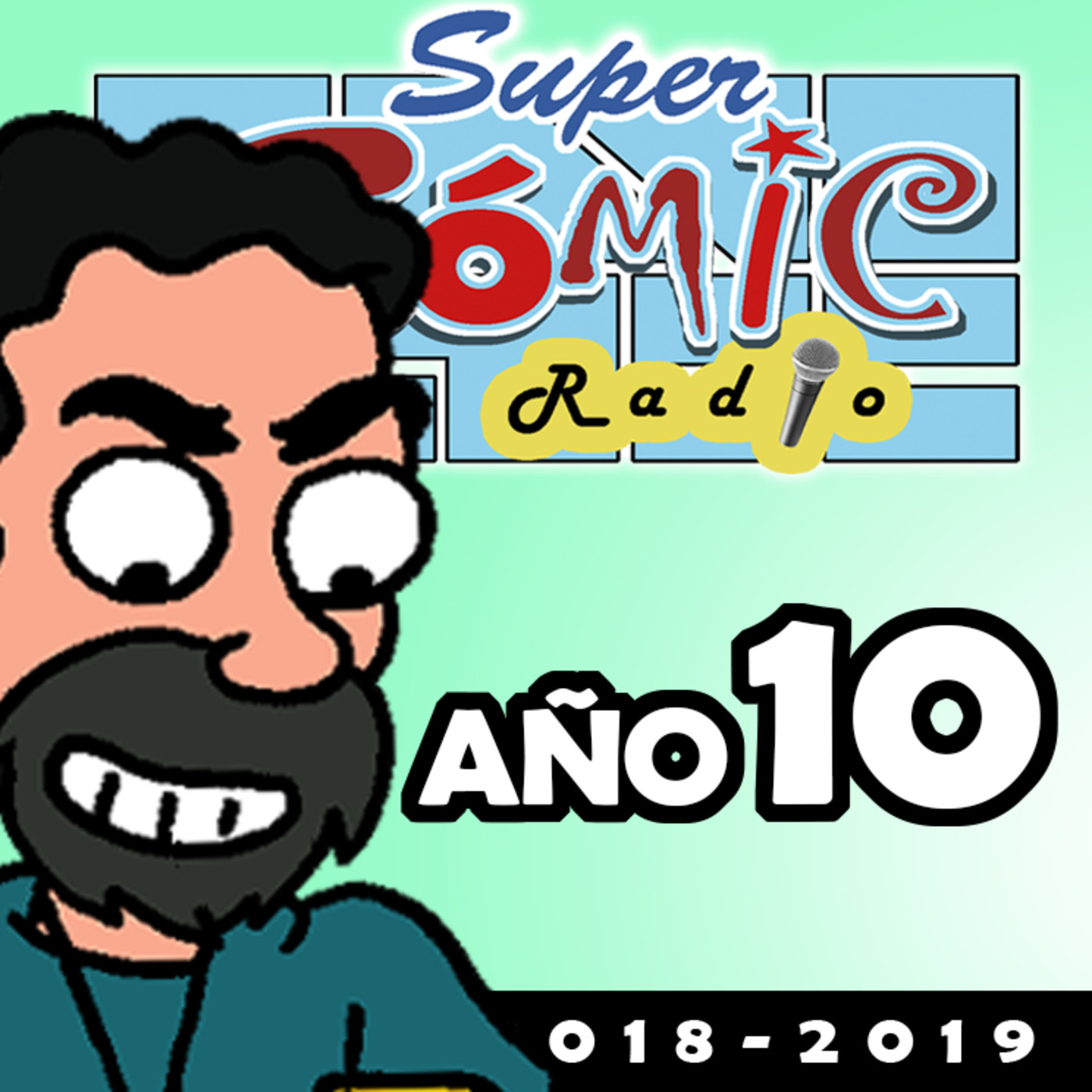 SUPERCÓMIC RADIO - DÉCIMO AÑO (2018-2019)