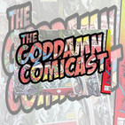 The Goddamn Comicast!