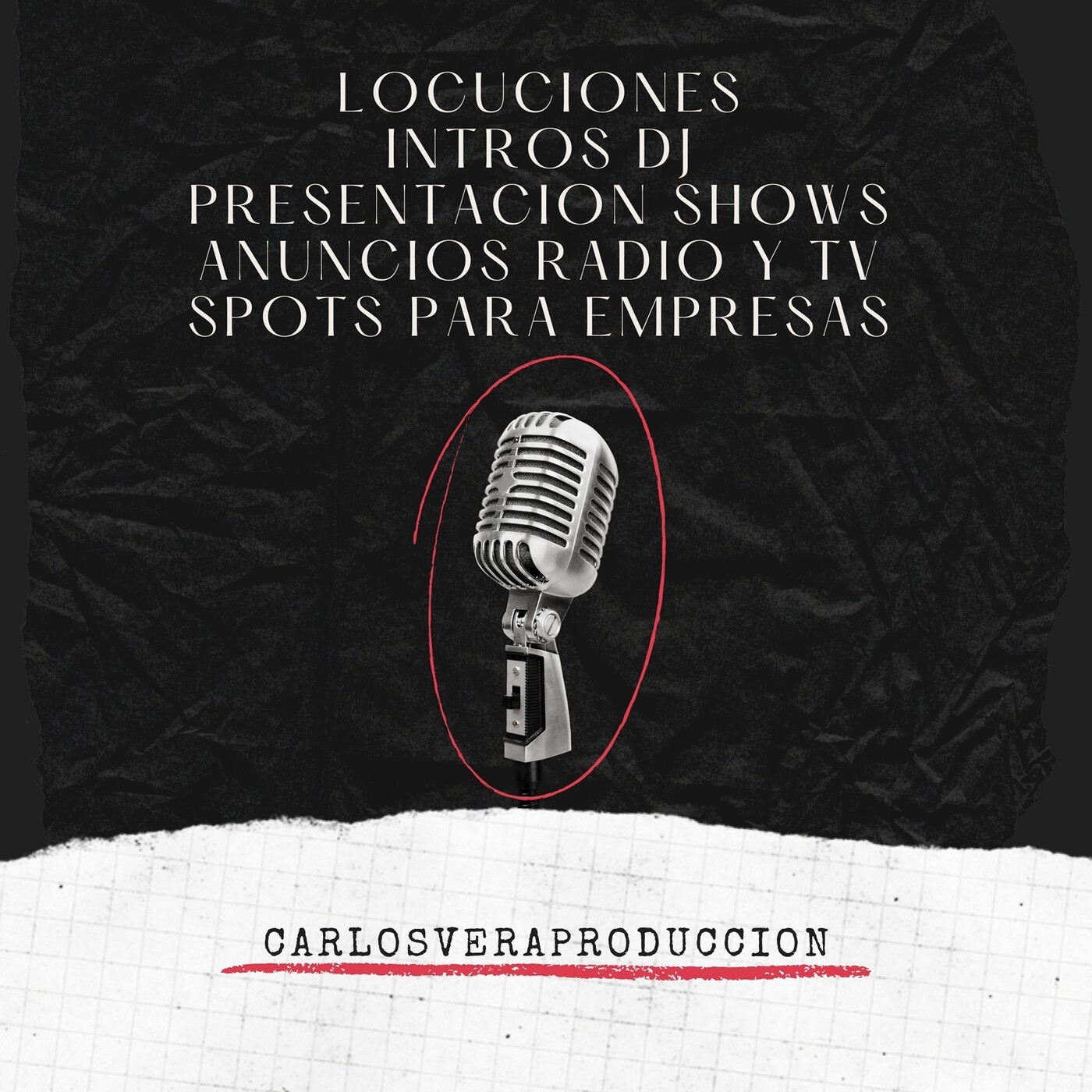 Cuñas Publicitarias,Intros Dj´s,Spots y Presenta