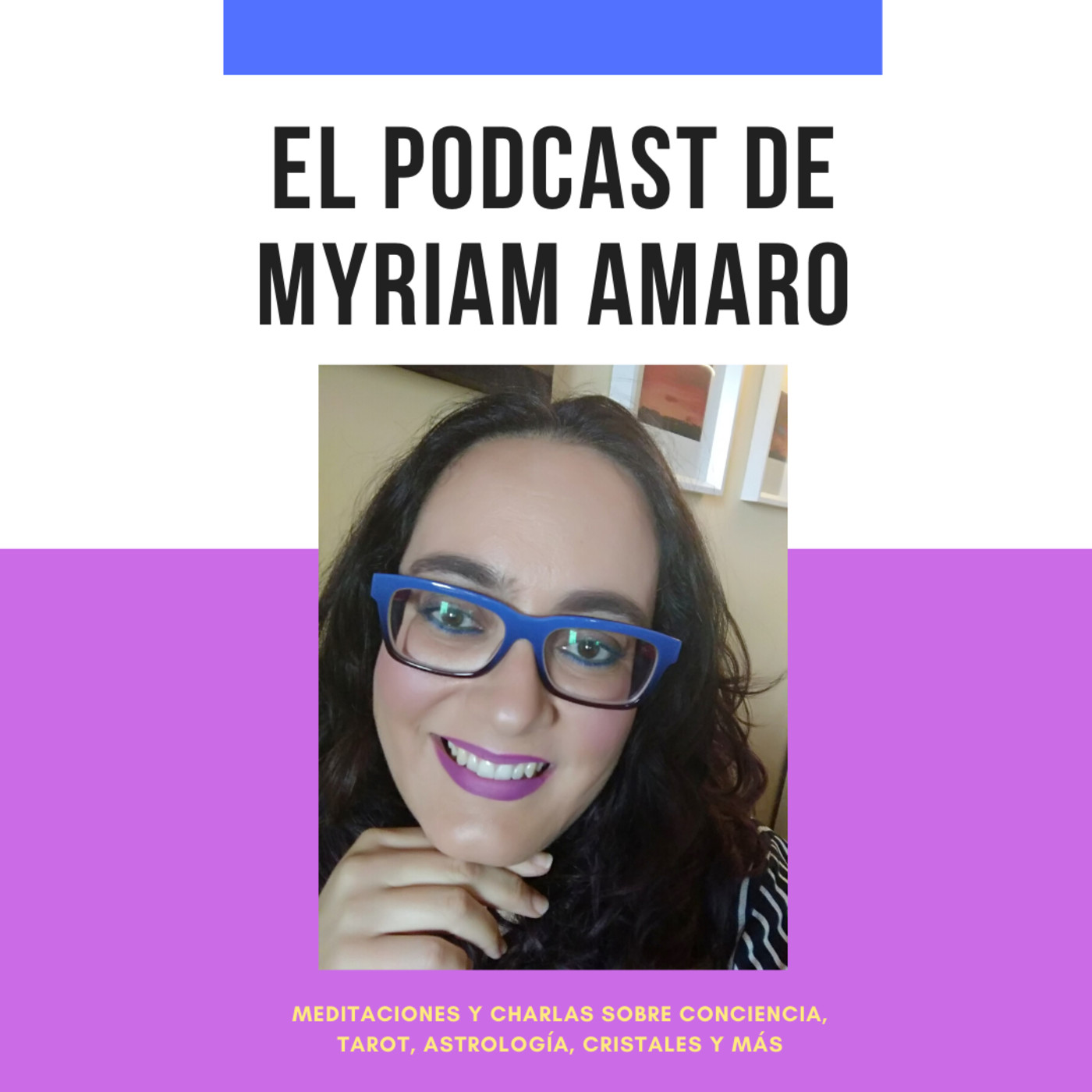 El podcast de Myriam Amaro