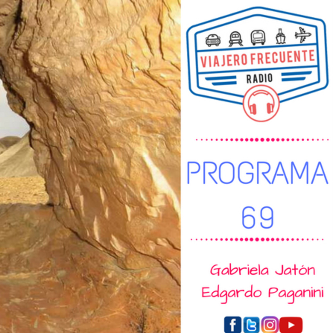 Viajero Frecuente - Programa 69 - 21-10-17