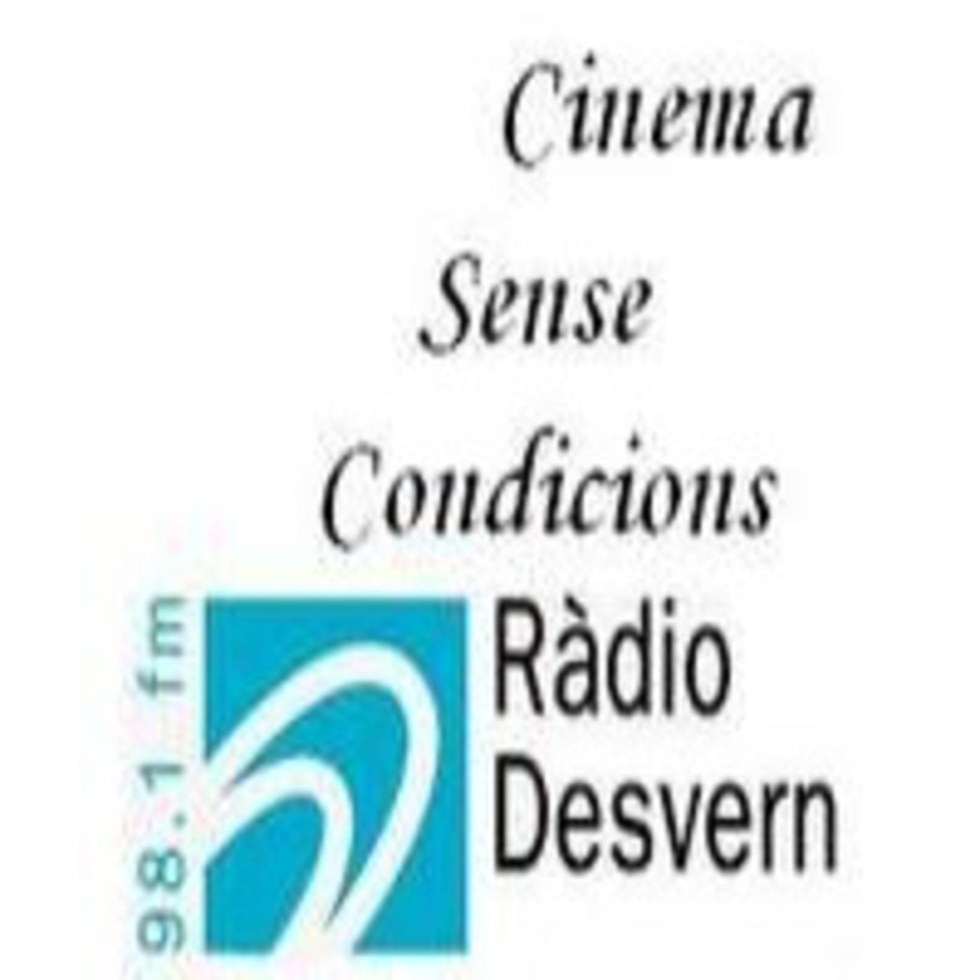 Cinema sense condicions