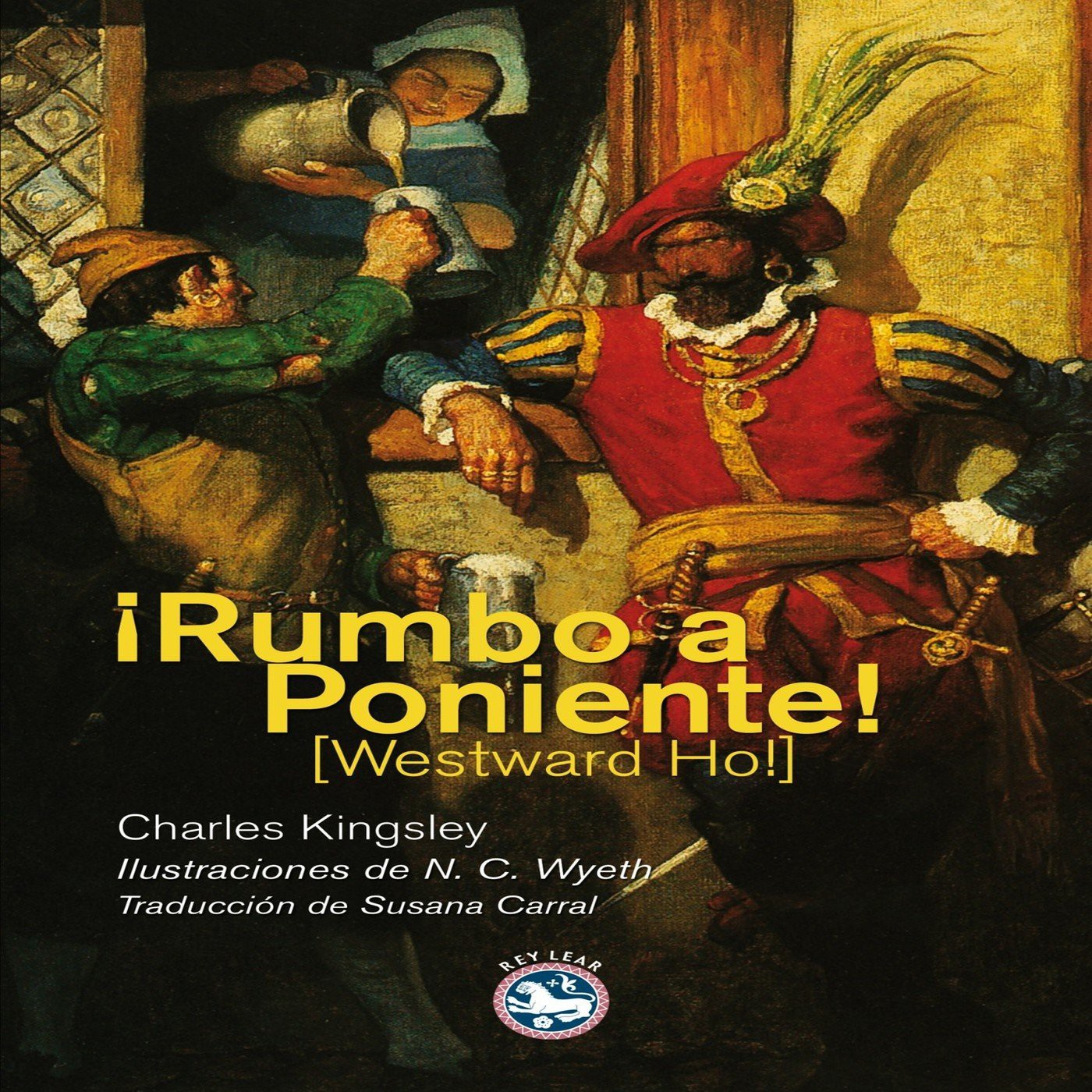 ¡Rumbo a Poniente! de Charles Kingsley