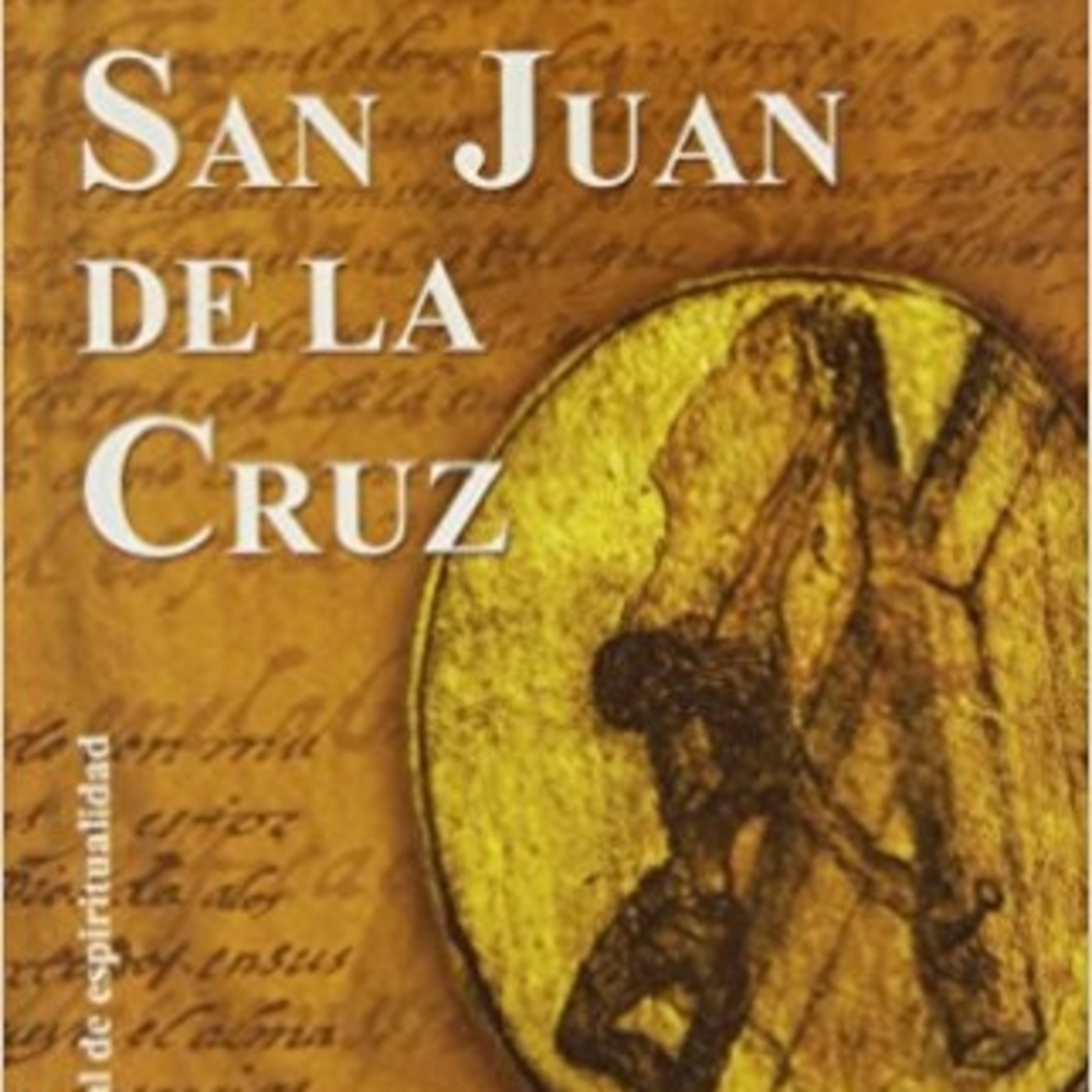 Federico Ruiz sobre San Juan de la Cruz
