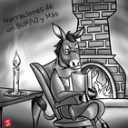 Narraciones de un BURRO y Mas