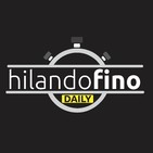 HilandoFino Daily