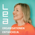 Trailer: Organisationen entwickeln. Der LEA-Podcast.