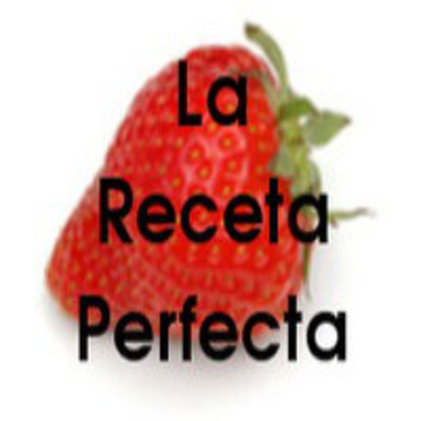 Podcast La Receta Perfecta