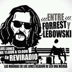 ENTRE FORREST Y LEBOWSKI