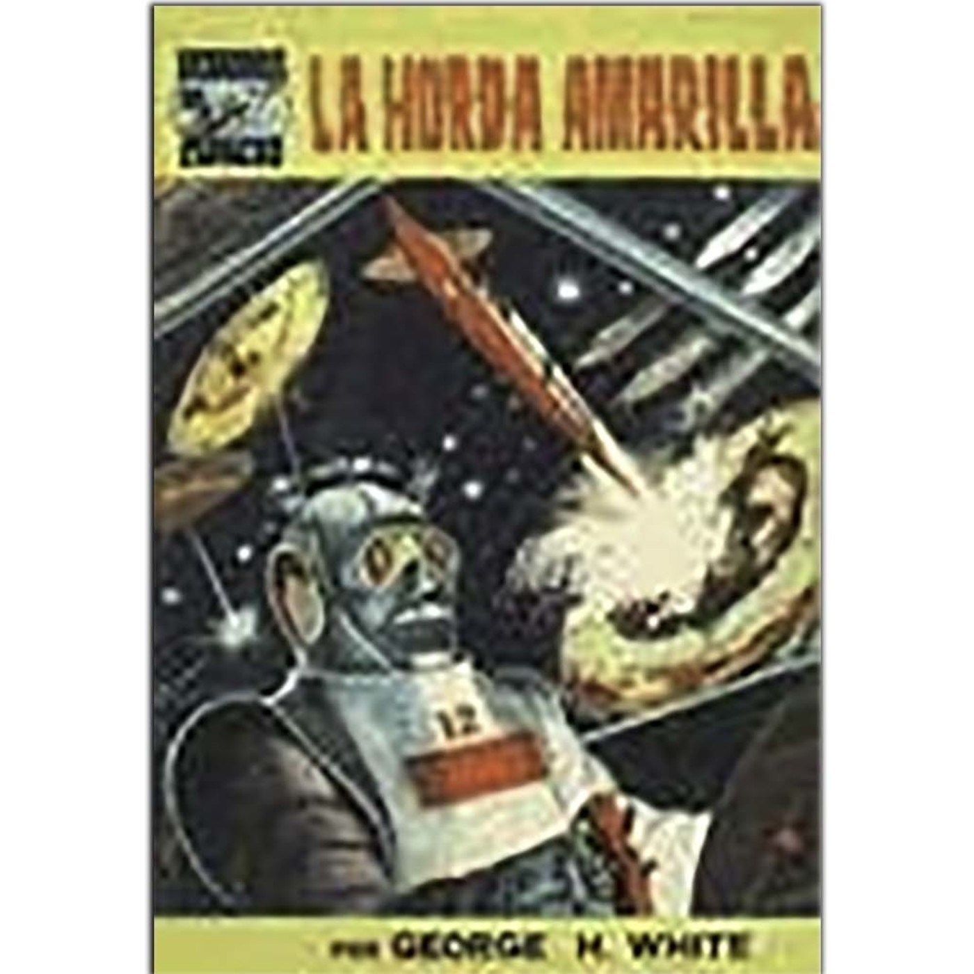 04 LA HORDA AMARILLA 04 LA HORDA AMARILLA